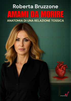 ROBERTA BRUZZONE Amami da morire - ARTESPETTACOLO