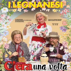 I LEGNANESI  C'era una volta - ARTESPETTACOLO